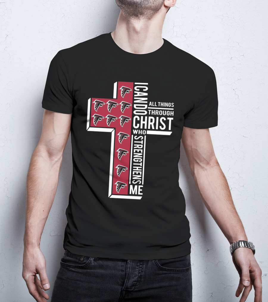 Falcons I Can Do All Things Through Christ Who Strengthens Me T-Shirt