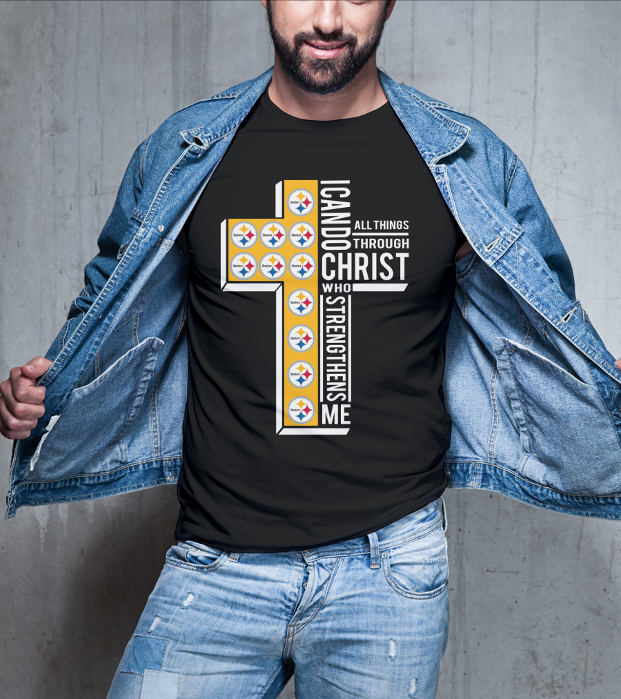 Steelers I Can Do All Things Through Christ Who Strengthens Me T-Shirt