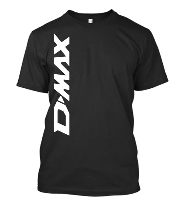 ISUZU D MAX T-Shirt