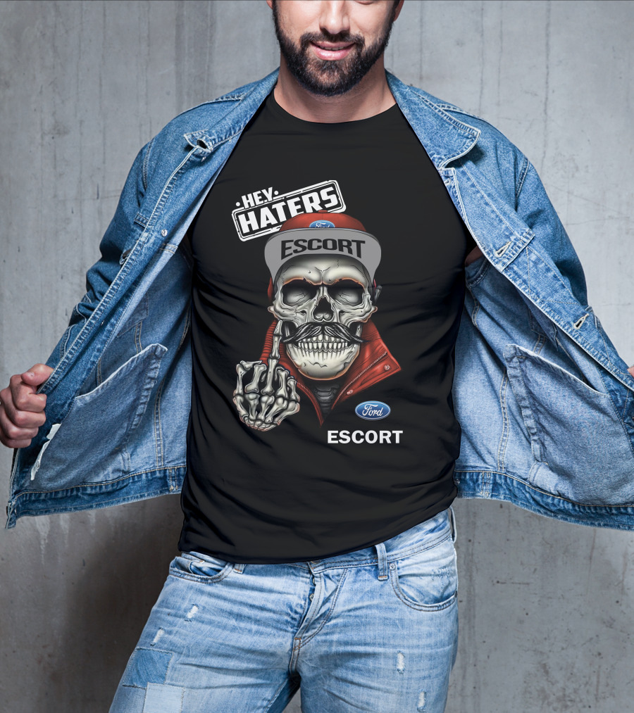 Hey Haters Ford Escort Skull Middle Finger T-Shirt