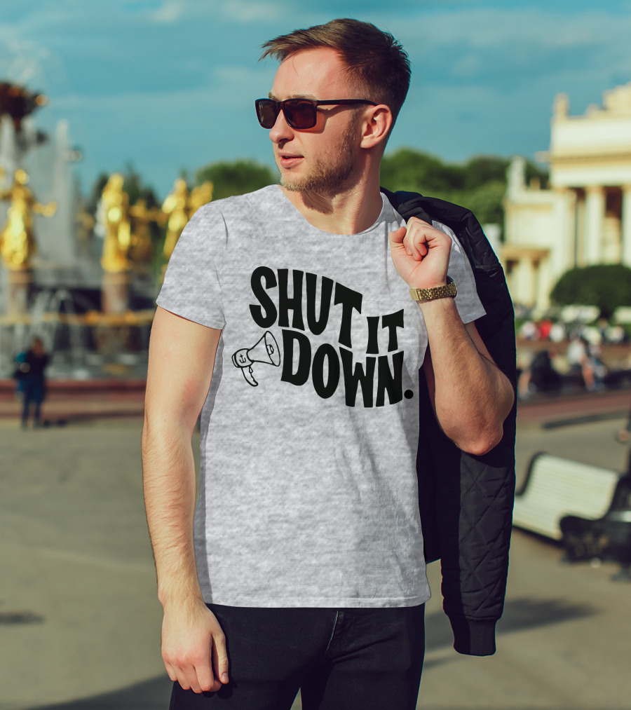 Shut It Down Megaphone T-Shirt