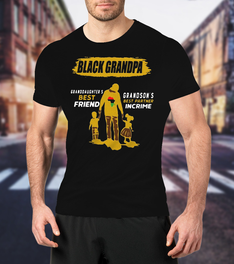 Black Grandpa Granddaughter's Best Friend Grandson's Best Partner IN Crime T-Shirt