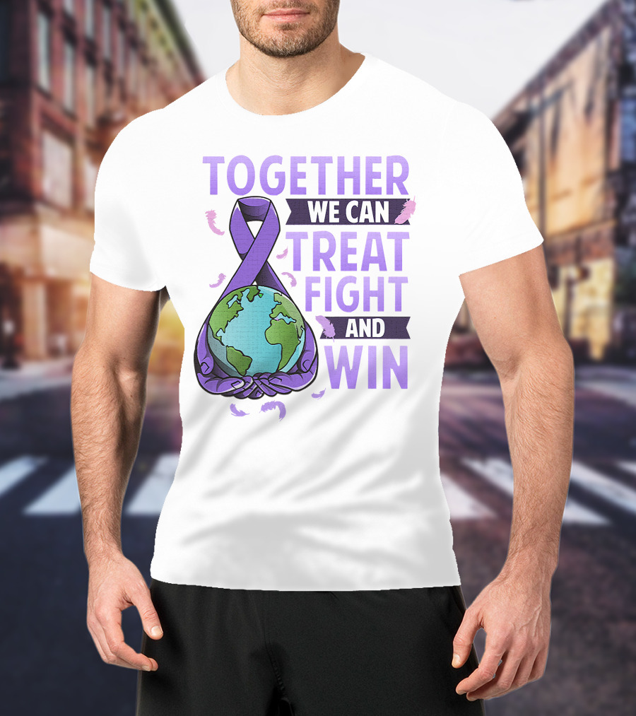 Together We Can Treat Fight And Win World Cancer Day Awareness Fight Against Cancer T-Shirt