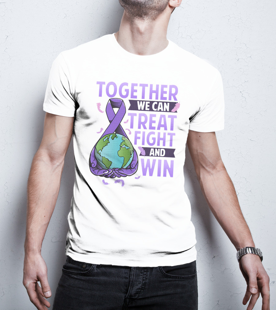 Together We Can Treat Fight And Win World Cancer Day Awareness Fight Against Cancer T-Shirt