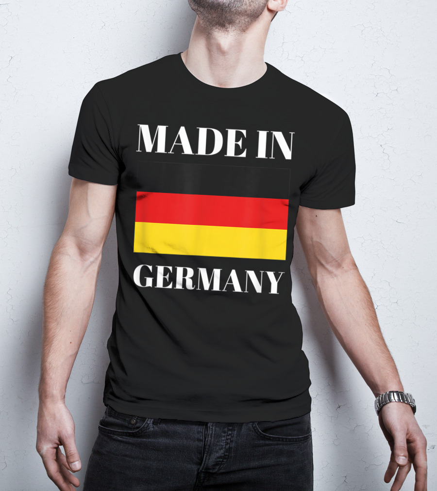 Made In Germany Flag Design Born In Germany Gift German Gift T-Shirt