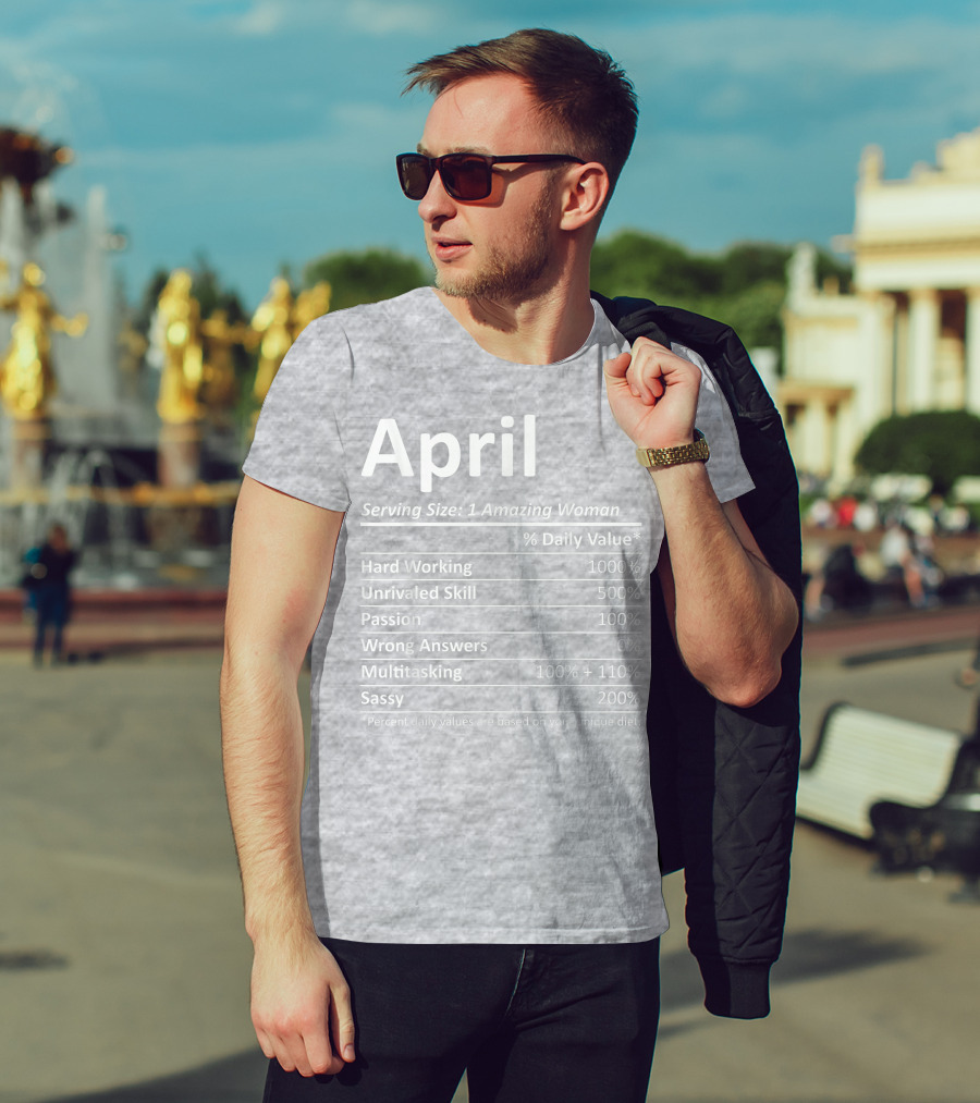April Nutrition Facts Personalized Name Funny Christmas Gift Idea T-Shirt