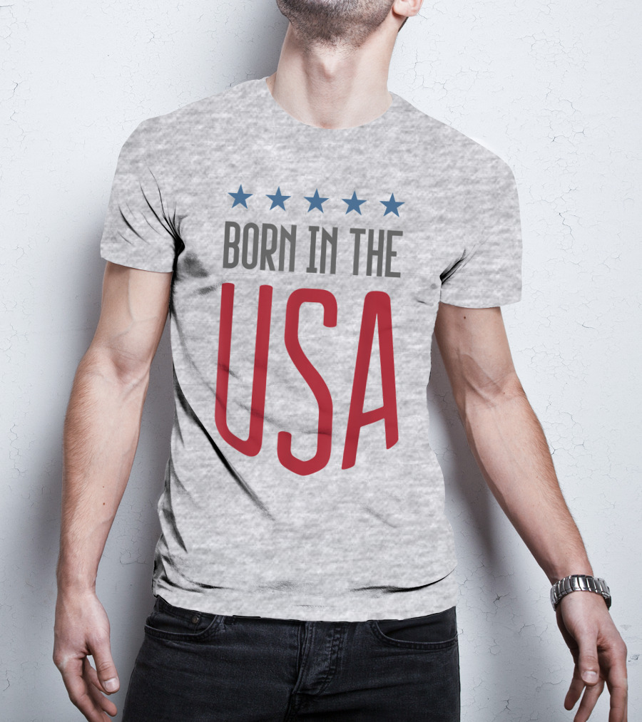 Born In The USA Patriotic Stars Banner T-Shirt