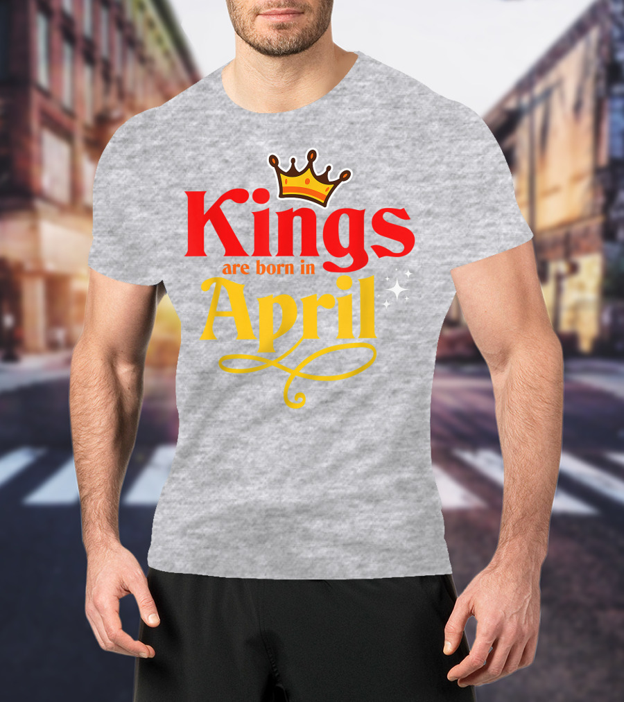 Kings Are Born In April Crown Sparkle T-Shirt