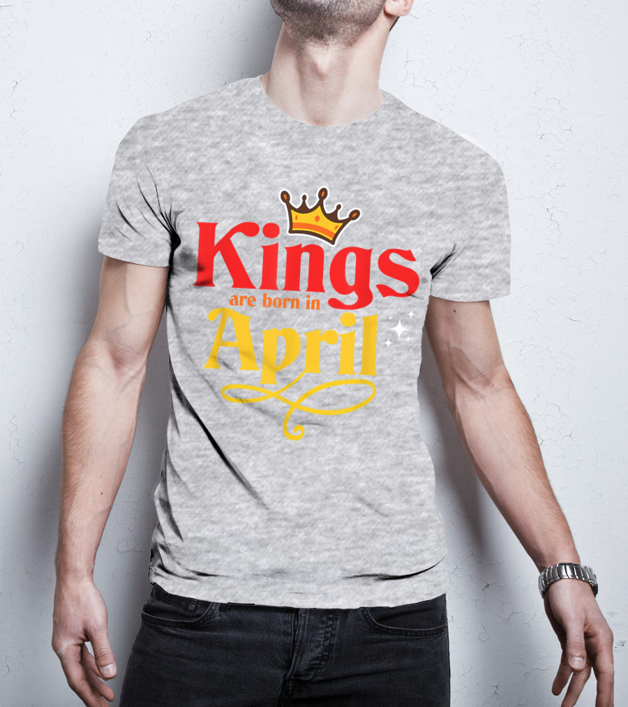 Kings Are Born In April Crown Sparkle T-Shirt