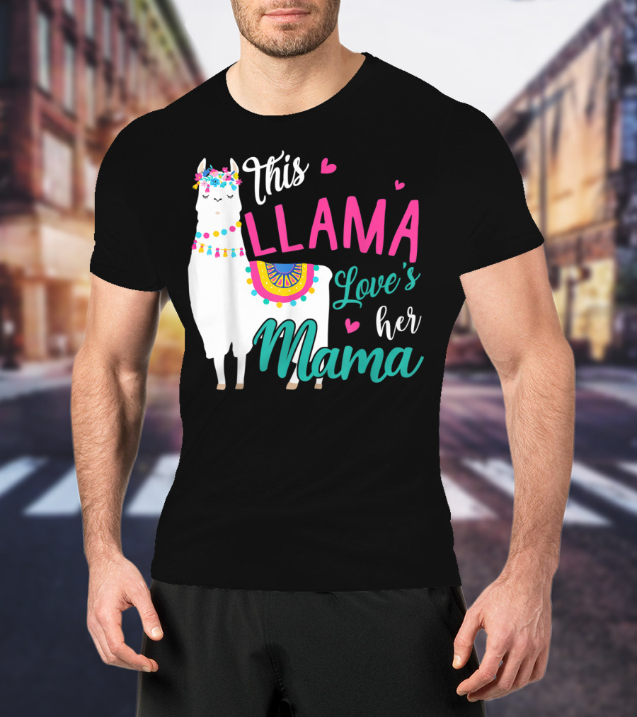 This Llama Loves Her Mama Mother's Day T-Shirt