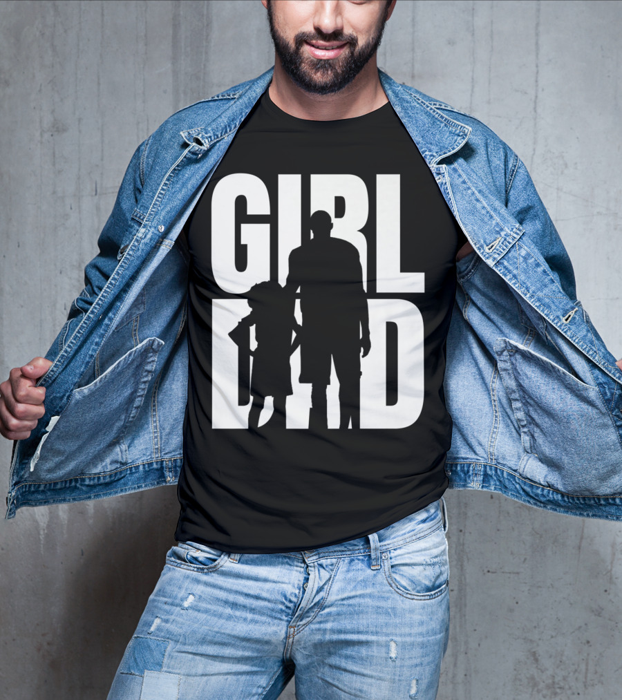 GirlDad Proud Father Of Daughters T-Shirt