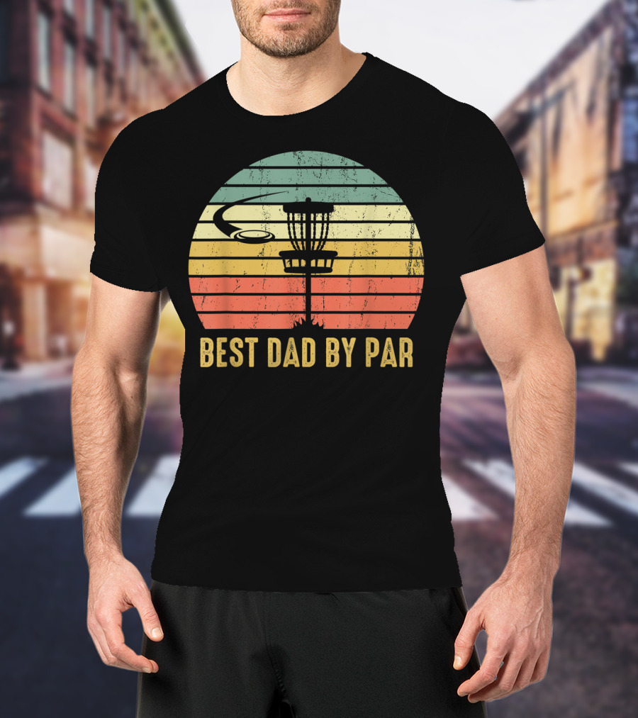 Best Dad By Par Vintage Disc Golf Basket Retro Sunset T-Shirt