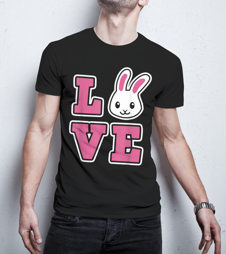 LOVE Bunny And Women For Easter Love Bunny T-Shirt