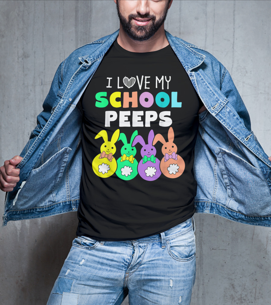 I Love My School Peeps Colorful Easter Bunnies T-Shirt
