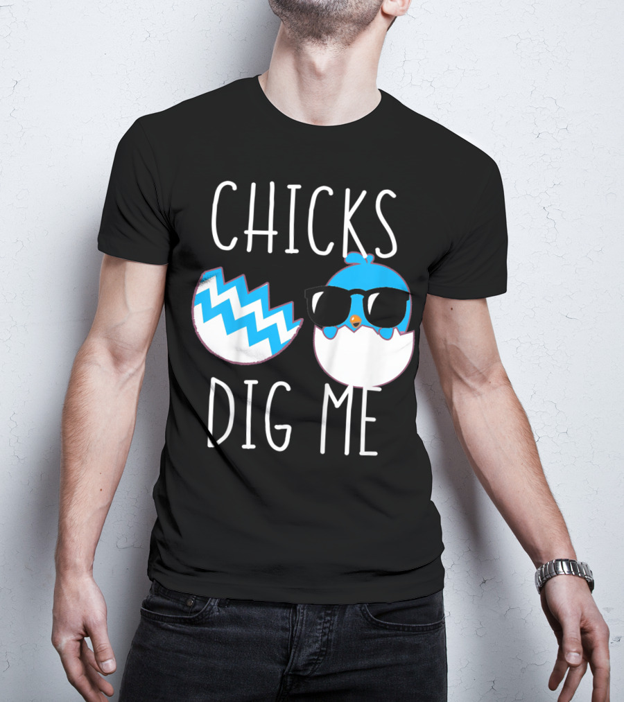 Chicks Dig Me Funny Easter Baby Toddler Kids T-Shirt