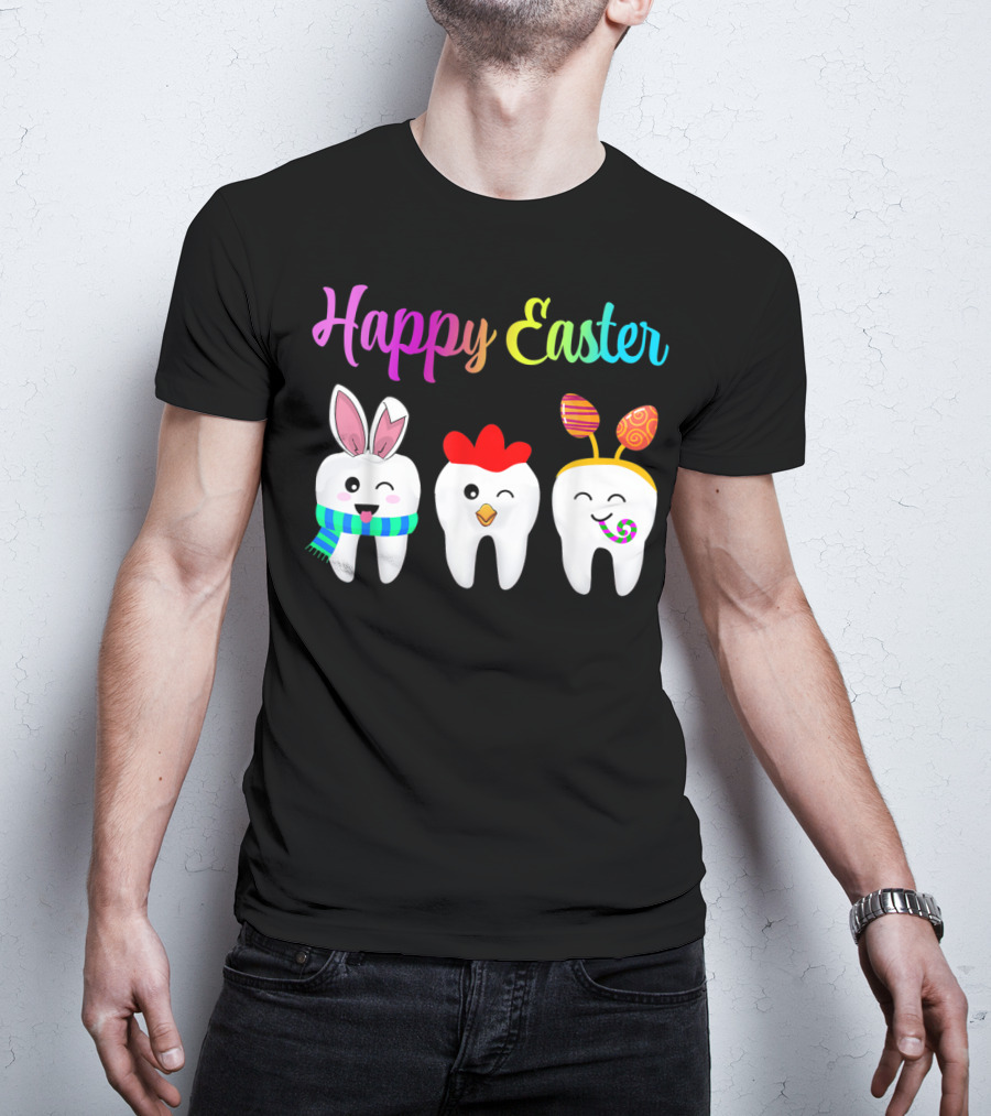 Happy Easter Tooth Bunny Chick Rabbit Eggs T-Shirt