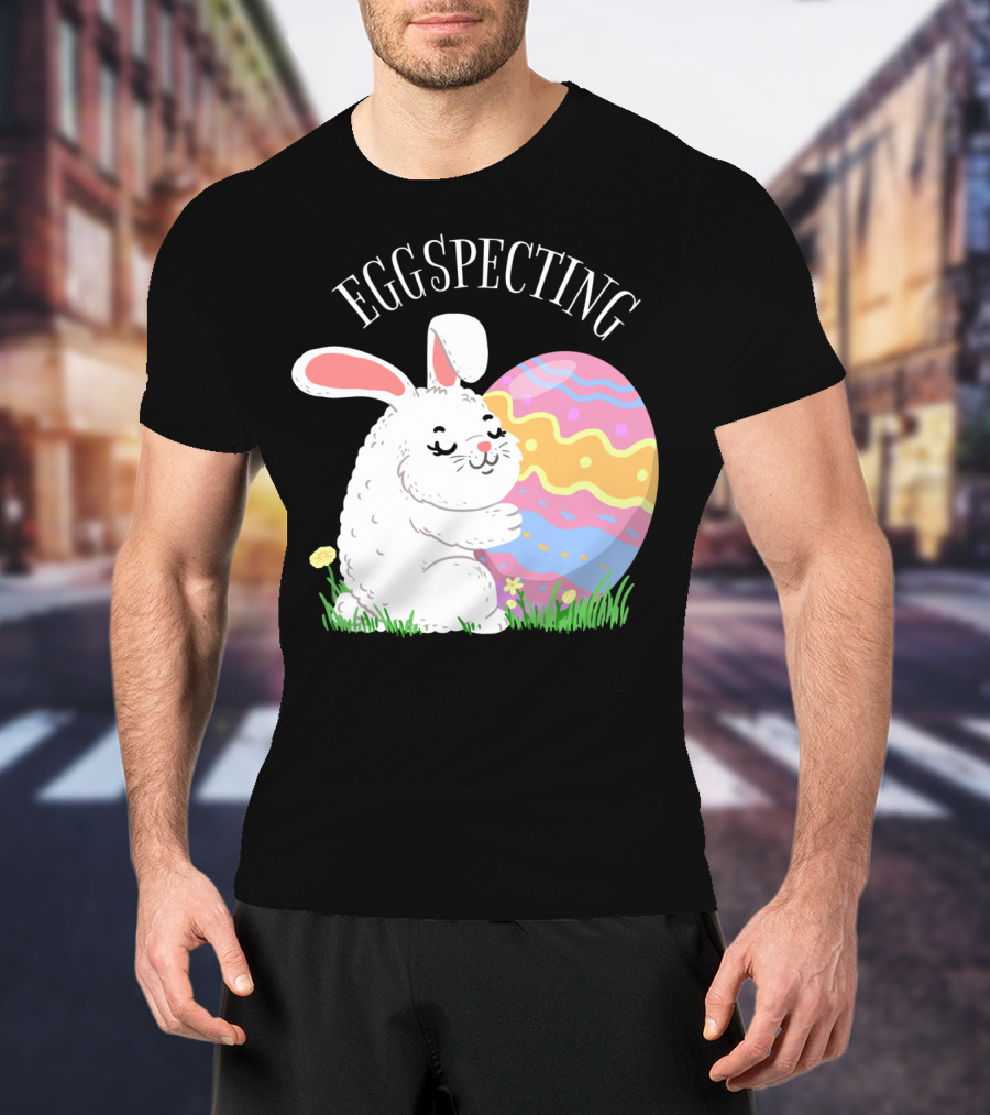 Eggspecting Easter Bunny Hugging Colorful Egg Pregnancy Announcement T-Shirt