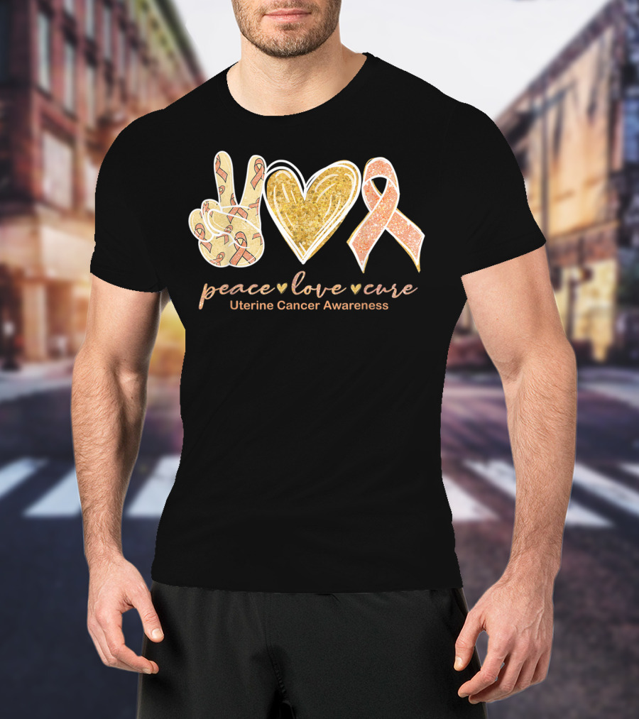 Peace Love Cure Uterine Cancer Awareness Peach T-Shirt