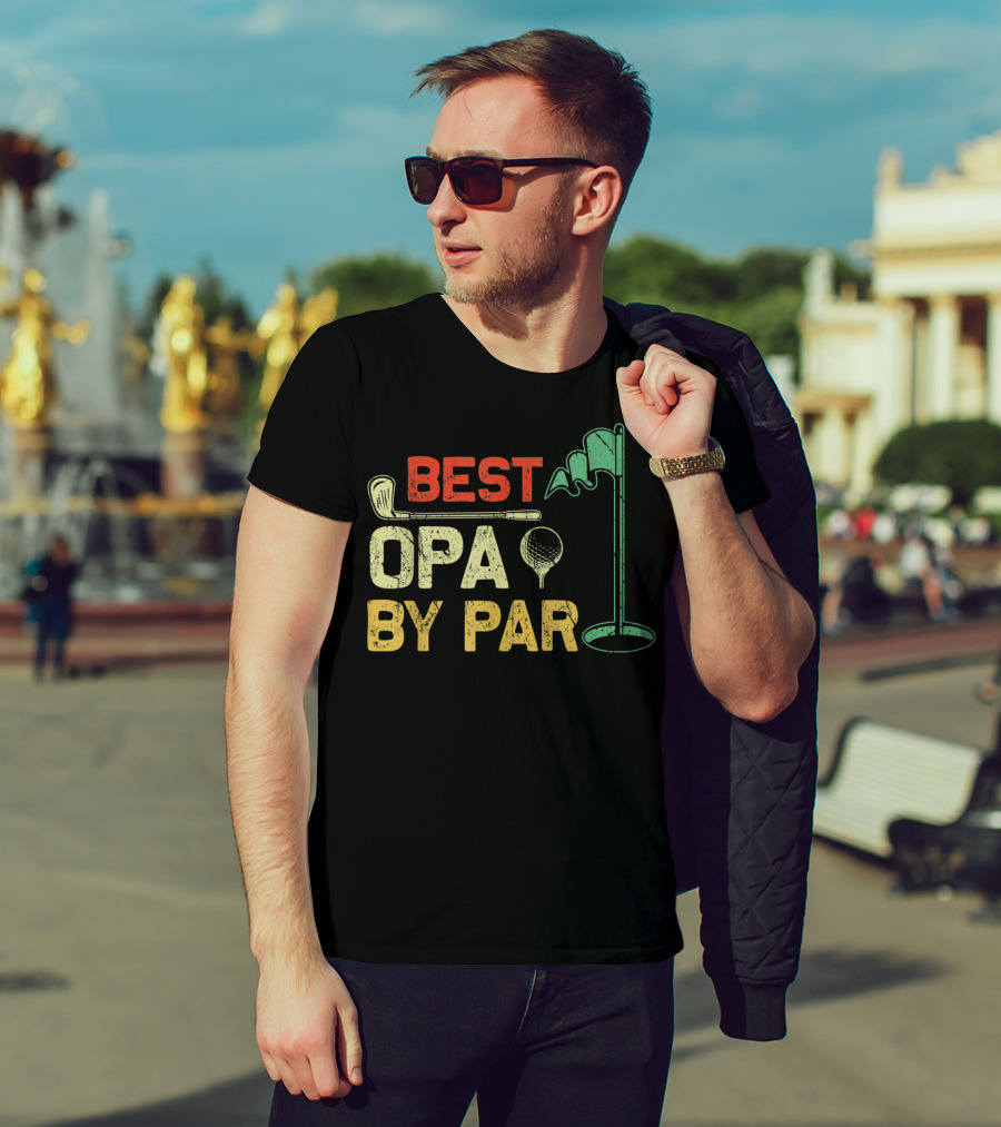 Best Opa By Par Fathers Day Golf Golfer T-Shirt