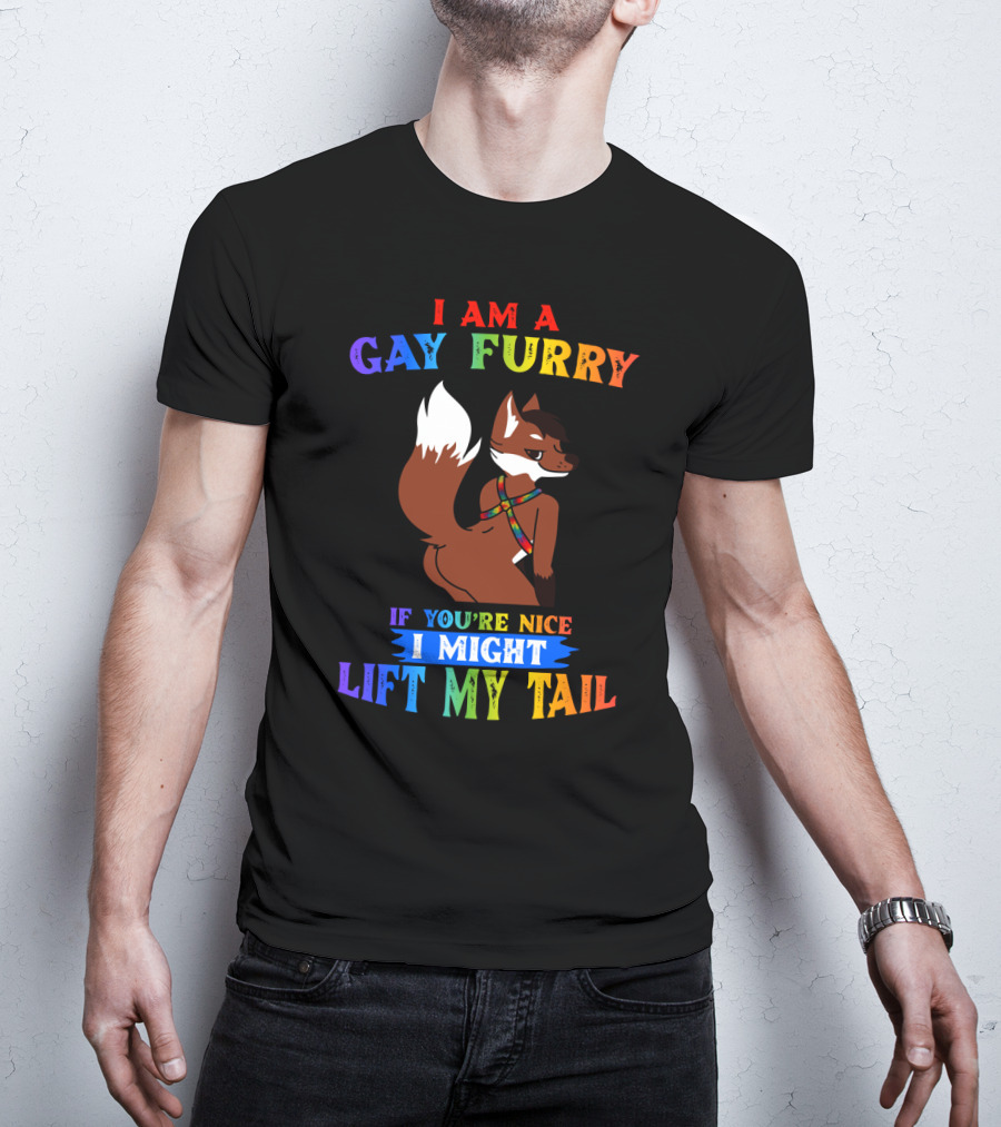 I Am A Gay Furry If You're Nice I Might Lift My Tail Rainbow Colors With Fox Character T-Shirt