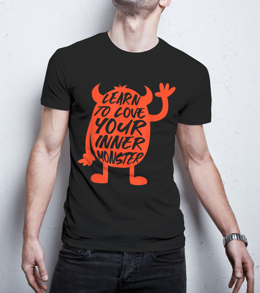 Learn To Love Your Inner Monster Halloween Boo T-Shirt