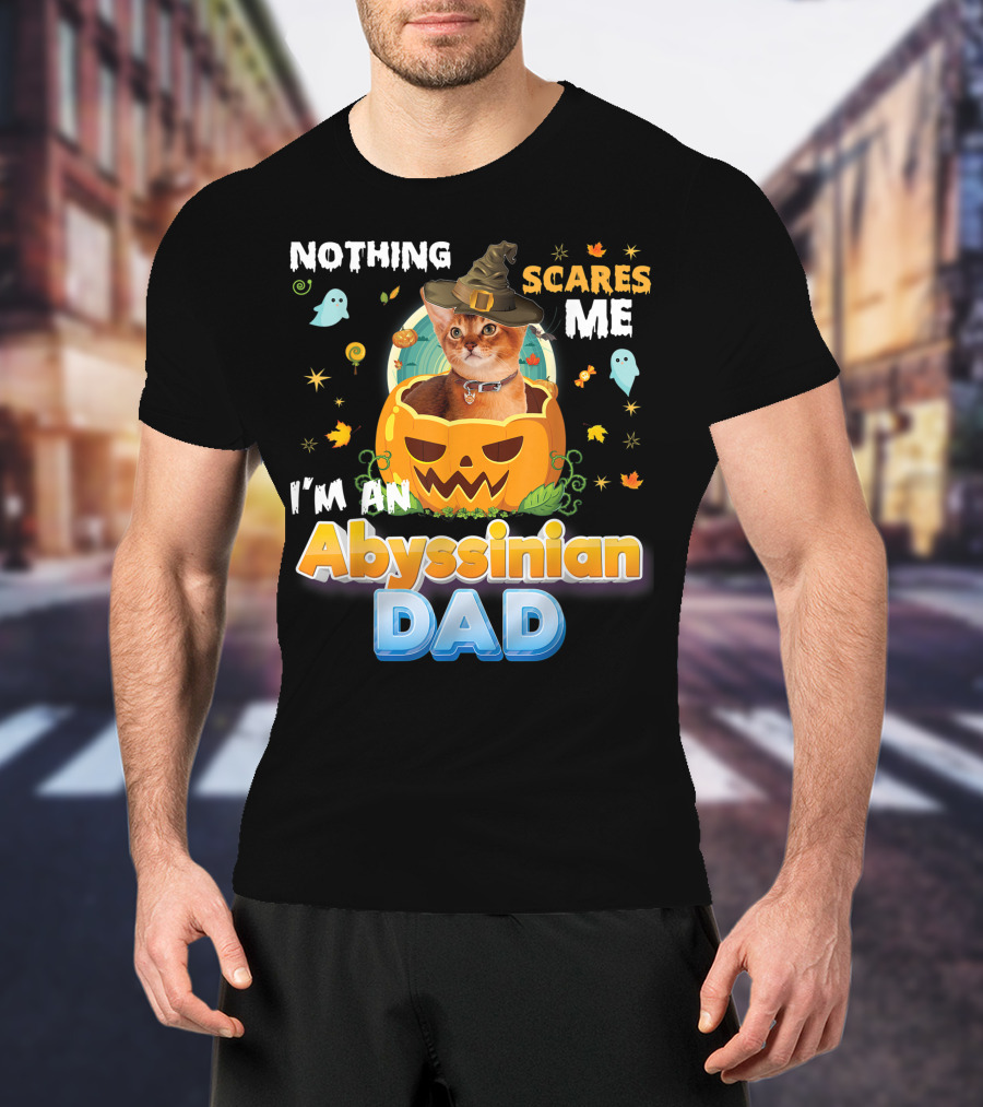 Nothing Scares Me I'm An Abyssinian Cat Dad Halloween Pumpkin Ghosts Hat T-Shirt