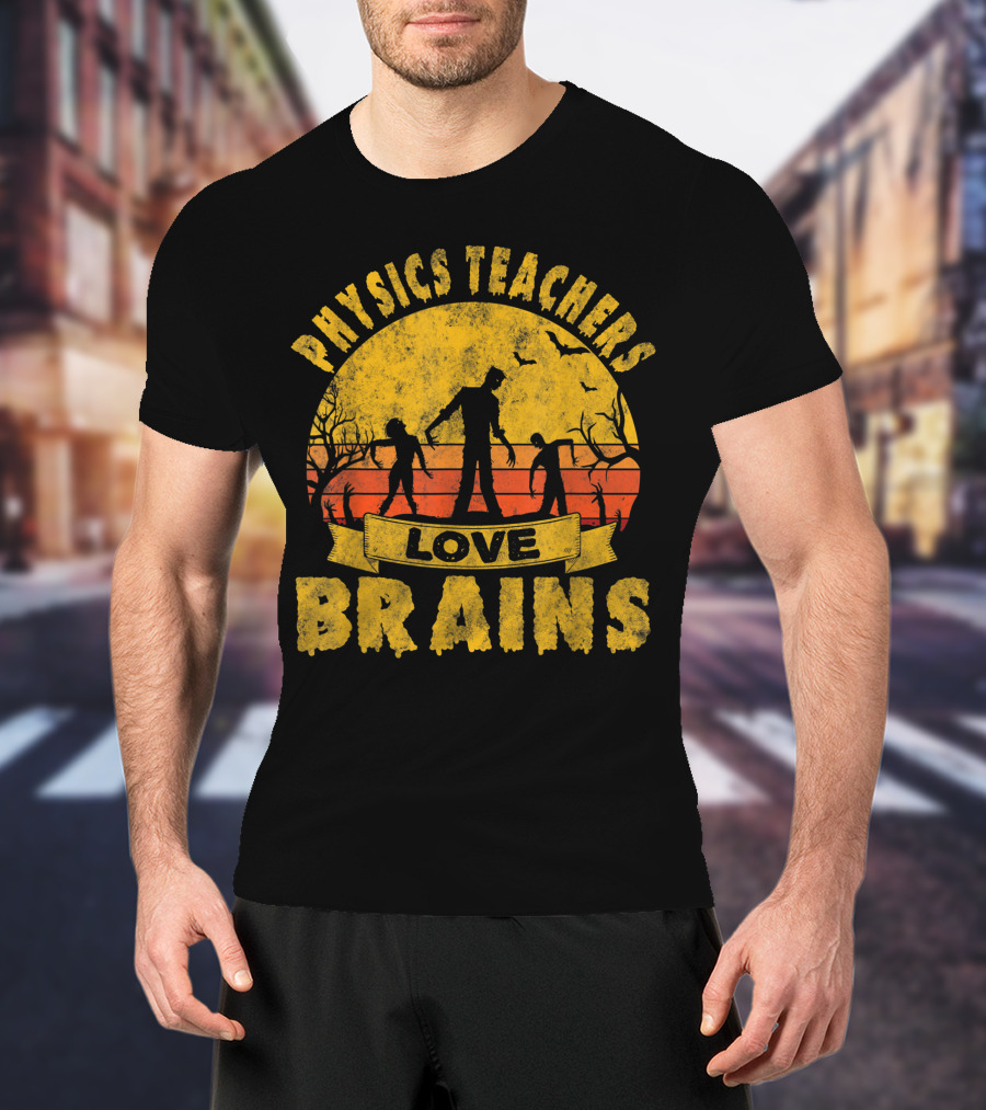 Physics Teachers Love Brains Halloween Zombie Sunset Bats T-Shirt
