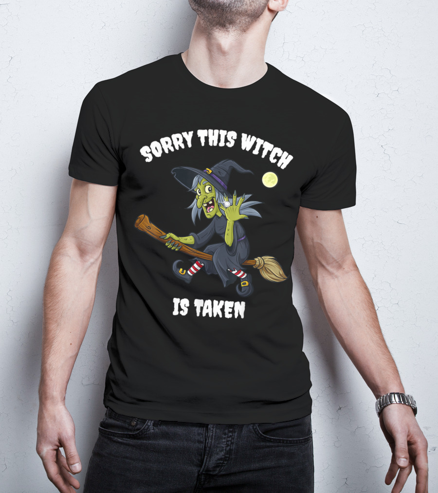 Sorry This Witch Is Taken Halloween Marriage Moon Broomstick T-Shirt