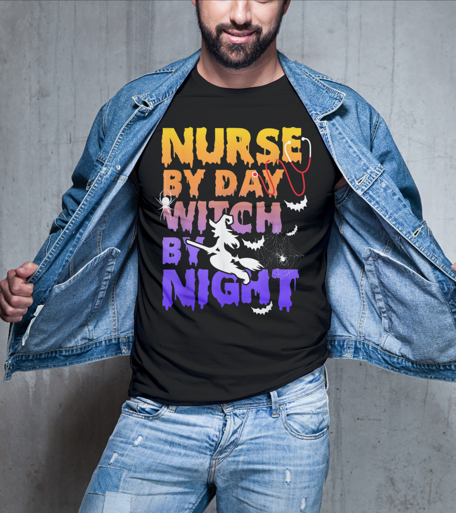 Nurse By Day Witch By Night Stethoscope Spider Bats Broomstick T-Shirt