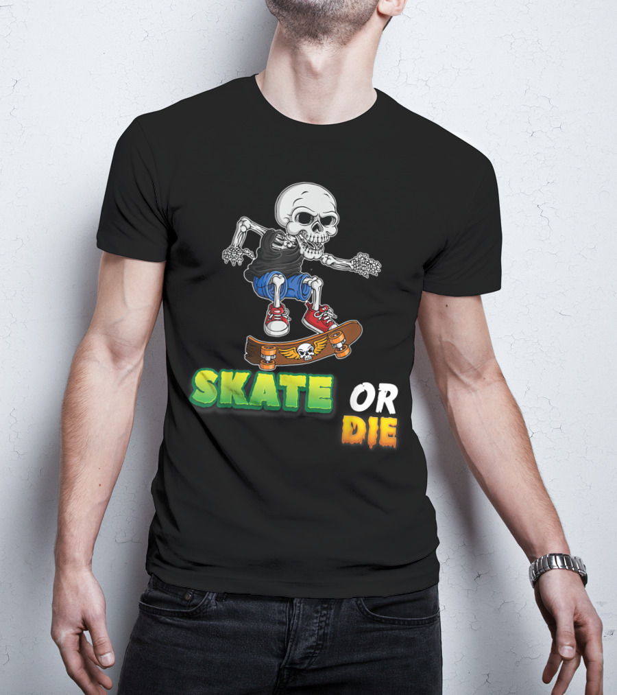 Skate Or Die Skeleton Skating Skull On Skateboard T-Shirt