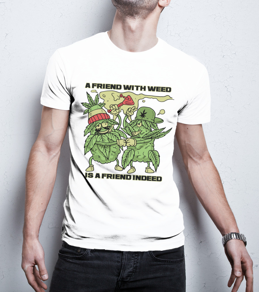 A Friend With Weed Is A Friend Indeed Matching Stoner Leaf Characters High Five T-Shirt