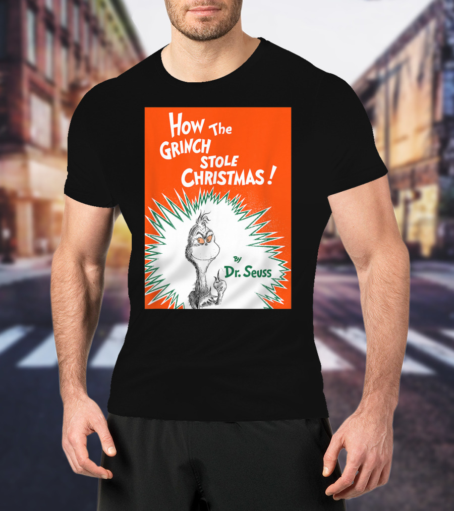 How The Grinch Stole Christmas By Dr. Seuss Book Cover T-Shirt