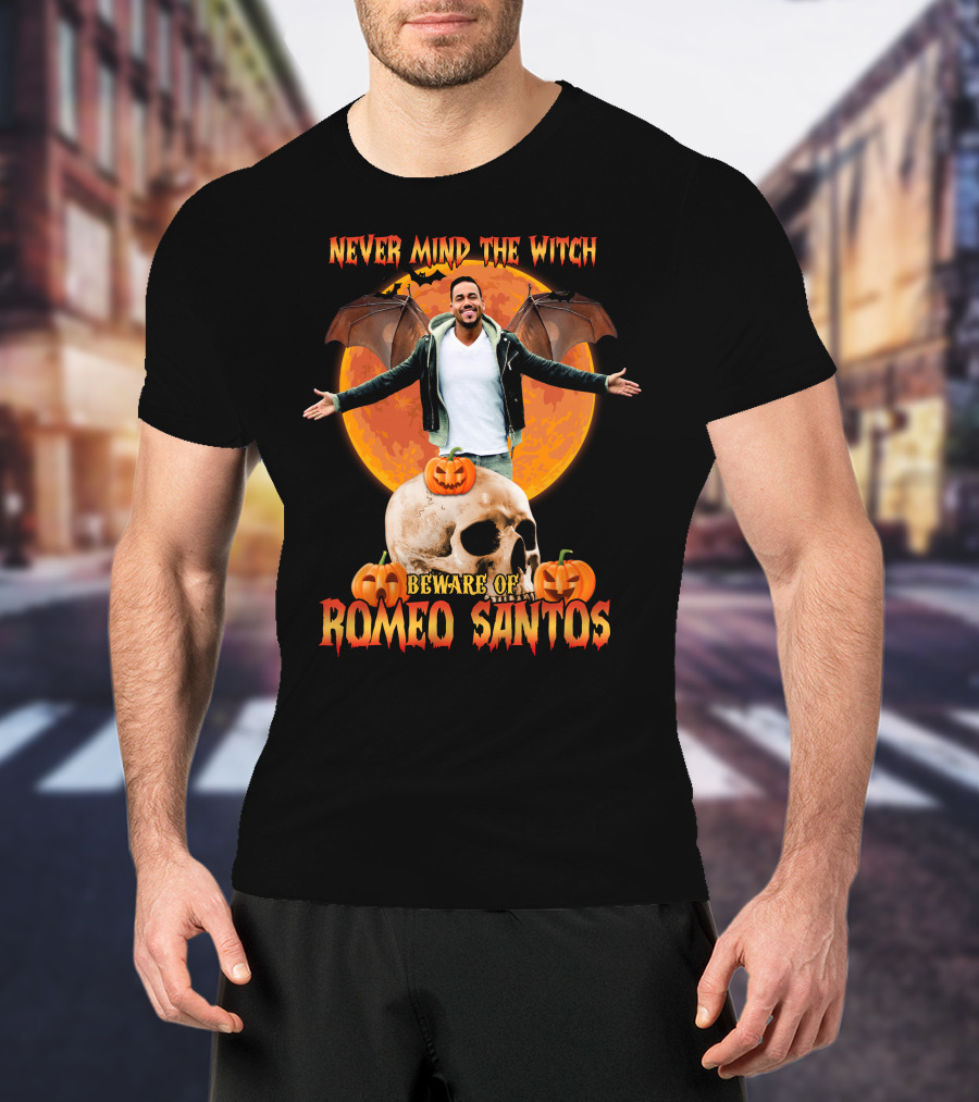 Never Mind The Witch Beware Of Romeo Santos Halloween T-Shirt