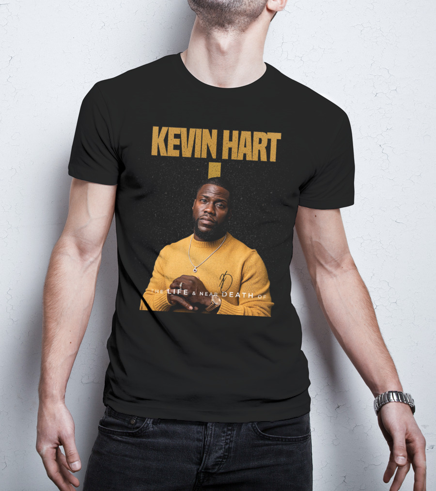 Kevin Hart The LIFE And Near DEATH Of T-Shirt