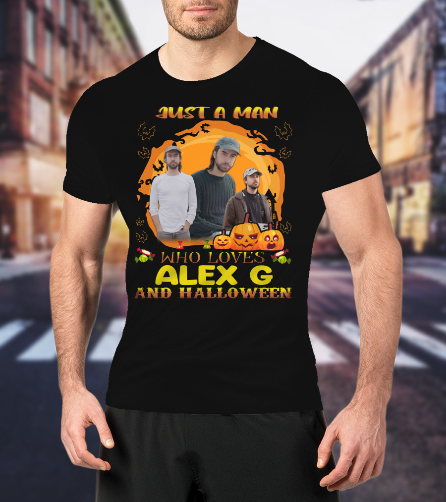 Just A Man Who Loves Alex G And Halloween Pumpkin Candy Bats Scene T-Shirt