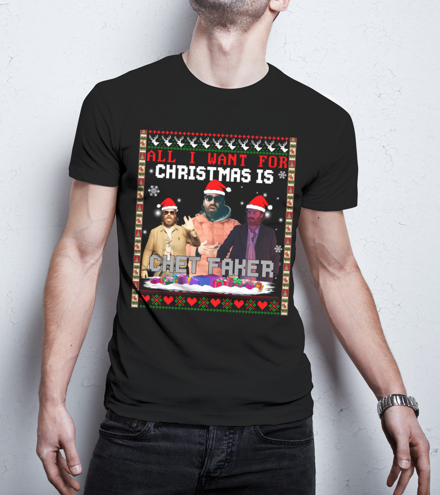 All I Want For Christmas Is Chet Faker Red Santa Hats Snowflakes Presents T-Shirt