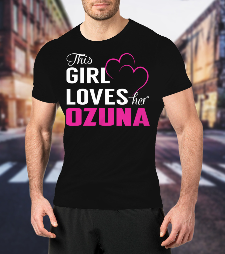 This Girl Loves Her OZUNA Heart T-Shirt