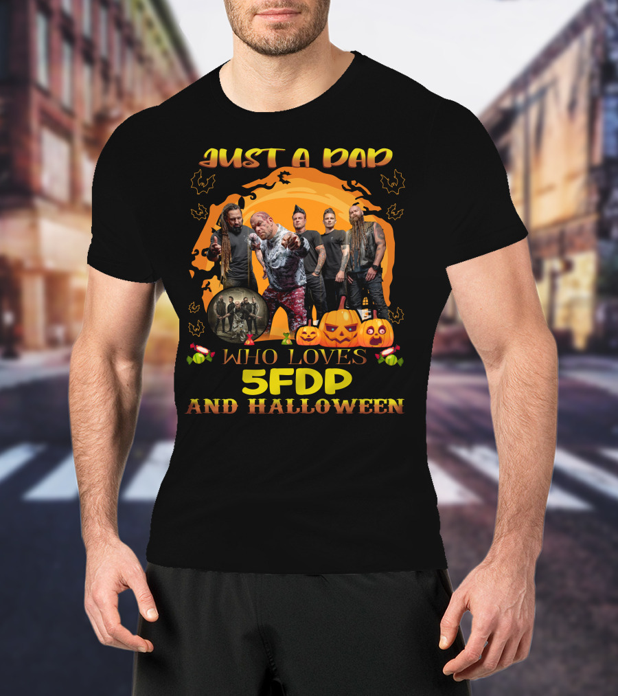 Just A Dad Who Loves 5FDP And Halloween T-Shirt