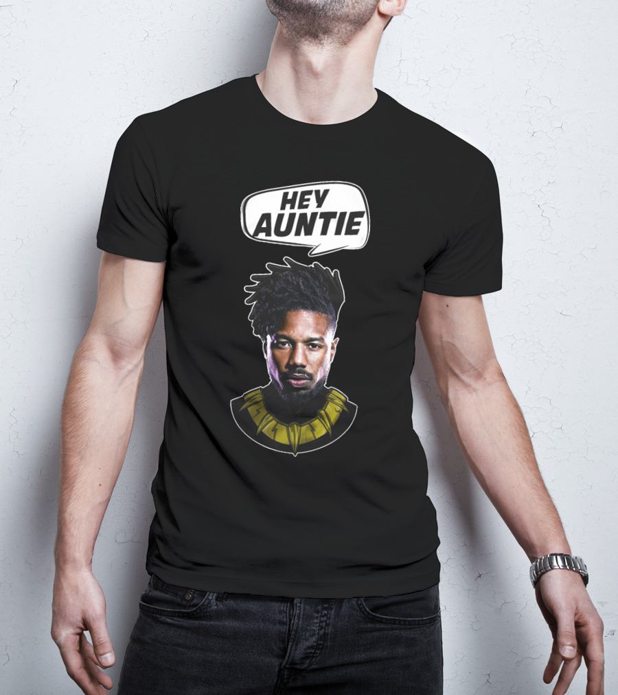 Hey Auntie Black Panther Killmonger T-Shirt