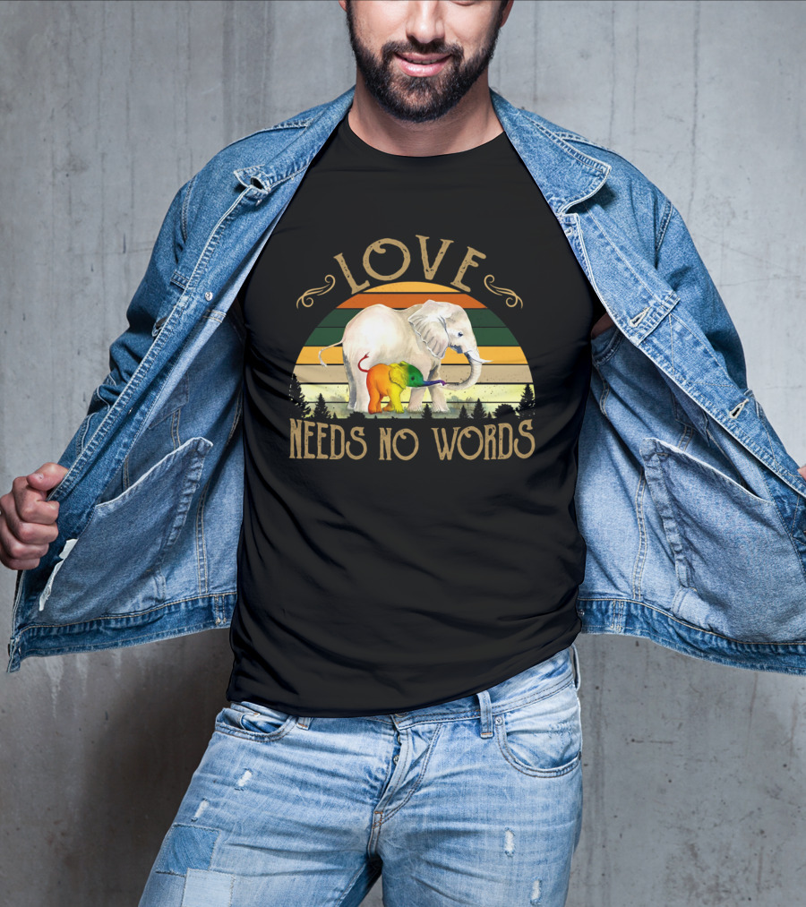 Love Needs No Words Elephant Retro Pride T-Shirt