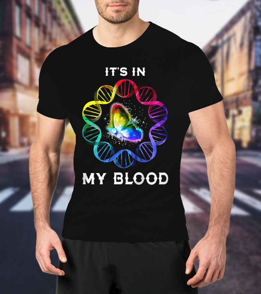 It's In My Blood DNA Rainbow Butterfly T-Shirt