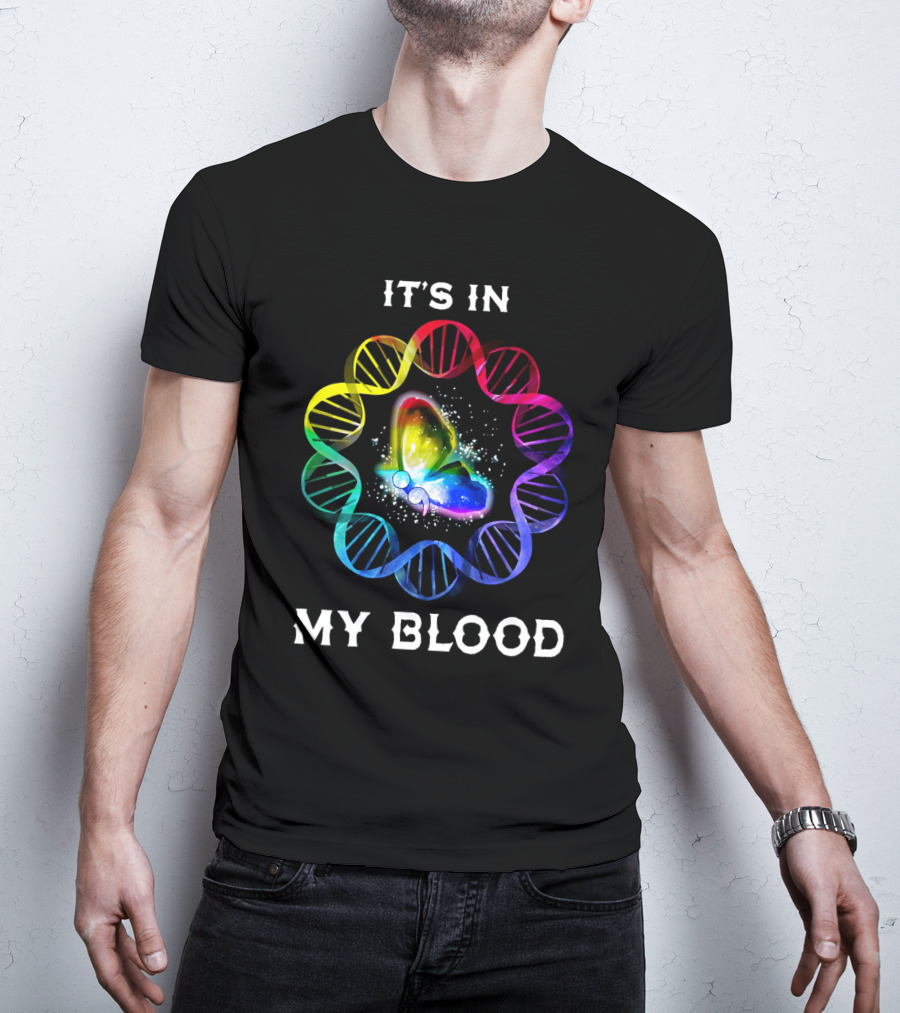 It's In My Blood DNA Rainbow Butterfly T-Shirt