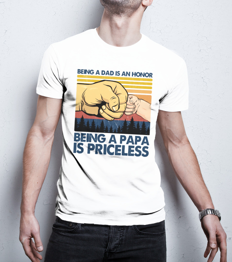 Being A Dad Is An Honor Being A Papa Is Priceless Fist Bump Sunset Forest Motif T-Shirt