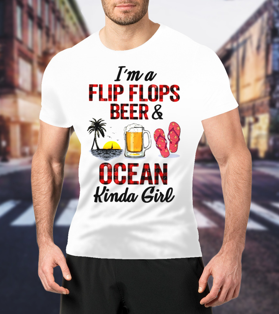 I'm A Flip Flops Beer Ocean Kinda Girl Palm Tree Sunset Red T-Shirt