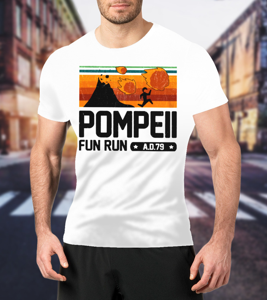 Pompeii Fun Run A.D.79 Volcanic Eruption Escape Retro Adventure T-Shirt