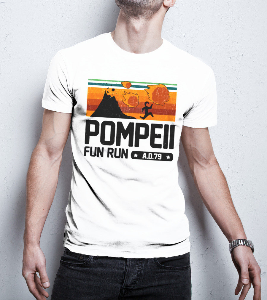 Pompeii Fun Run A.D.79 Volcanic Eruption Escape Retro Adventure T-Shirt