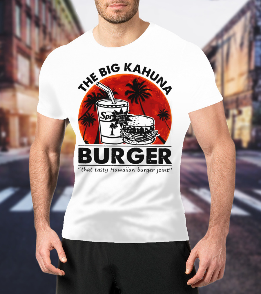 The Big Kahuna Burger That Tasty Hawaiian Burger Joint Spi Beach Palm Trees T-Shirt