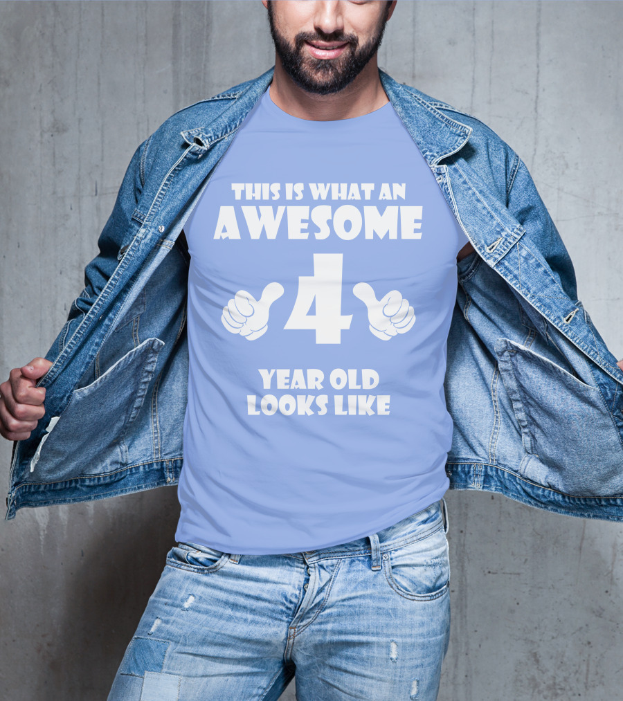 This Is What An Awesome 4 Year Old Looks Like Thumbs Up T-Shirt
