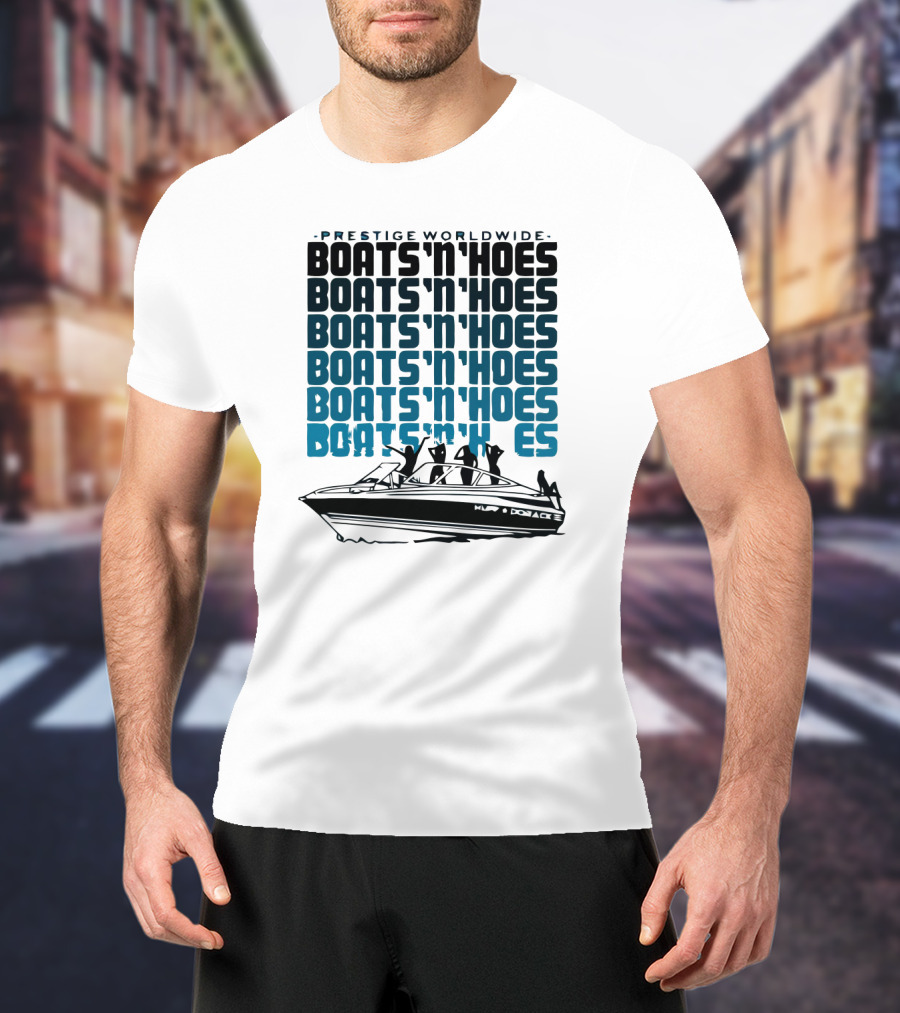 Prestige Worldwide Boats 'N' Hoes Boat T-Shirt