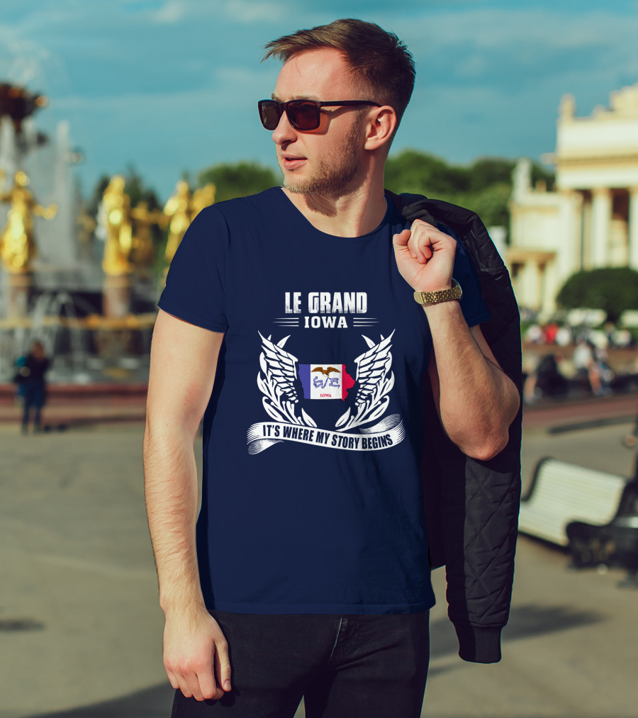 Le Grand Iowa It's Where My Story Begins T-Shirt